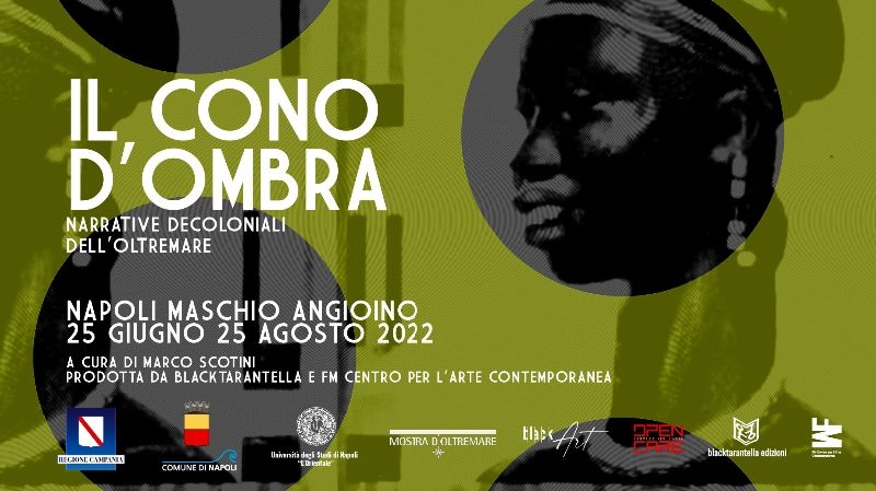 Opening<br>Il Cono d'Ombra. Narrative Decoloniali dell’Oltremare